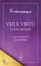 FRANCESCO PAPA, Vizi e virt� La lotta spirituale
