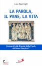 immagine di Parola, il pane, la vita. Commenti anno C