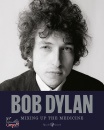 DAVIDSON-FISHEL, Bob dylan: mixing up the medicine