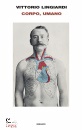 LINGIARDI VITTORIO, Corpo, umano