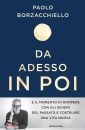 immagine di Da adesso in poi Un romanzo per cambiare