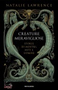 LAWRENCE NATALIE, Creature meravigliose Storie di mostri, uomini e