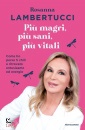 immagine di Pi� magri, pi� sani, pi� vitali Come ho perso 5 kg