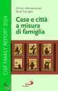 STUDI FAMIGLIA, Case e citt� a misura di famiglia