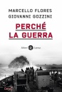 FLORES - GOZZINI, Perch� la guerra