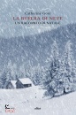 immagine di La bufera di neve Un racconto di Natale
