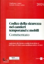 AMATO - DONATO LANZA, Codice della sicurezza nei cantieri temporanei e