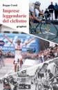 immagine di Imprese leggendarie del ciclismo