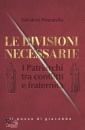 PANZARELLA SALVATORE, Le divisioni necessarie I Patriarchi tra conflitti