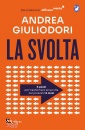 GIULIODORI ANDREA, La svolta 6 passi per trasformare la tua vita ...
