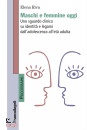 RIVA ELENA, Maschi e femmine oggi Uno sguardo clinico ...