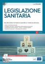 GRIMALDI LUIGI, Legislazione sanitaria Raccolta della normativa