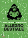 PIEVANI TELMO - BAND, Allegro bestiale Viaggio ai confini della biodiver