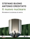 EREDITATO/BUONO, Il nuovo nucleare