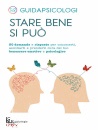 GUIDA PSICOLOGI, Stare bene si pu� 50 domande e risposte