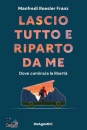 immagine di Lascio tutto e riparto da me