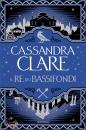 CLARE CASSANDRA, Il re dei bassifondi