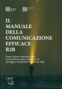 immagine di IL manuale della comunicazione efficace B2B