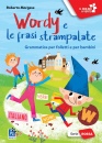 MORGESE ROBERTO, Wordy e le frasi strampalate