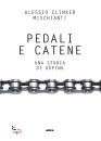 MISCHIANTI ALESSIO, Pedali e catene