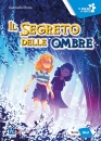 PIROLA GABRIELLA, Il segreto delle ombre