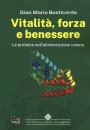 immagine di Vitalit�, forza e benessere le proteine ...