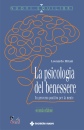 MILANI LEONARDO, La psicologia del benessere -
