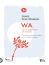IMAI MESSINA LAURA, WA - La via giapponese all