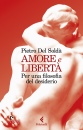 immagine di Amore e libert� Per una filosofia del desiderio