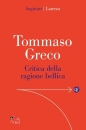 GRECO TOMMASO, Critica della ragione bellica
