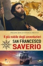 STOCCHETTI FRANCESCO, Pi� nobile degli avventurieri Francesco Soaverio