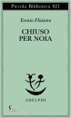 immagine di Chiuso per noia