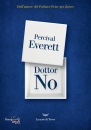 EVERETT PERCIVAL, Dottor no
