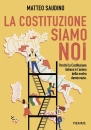 SAUDINO MATTEO, La costituzione siamo noi