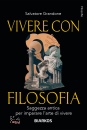 immagine di Vivere con filosofia. Saggezza antica per imparare