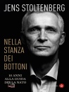STOLTENBERG JENS, Nella stanza dei bottoni