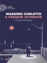 immagine di A esequie avvenute Una storia dell
