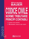 BAUER RICCARDO, Codice civile 2025 Norme tributarie, principi c.