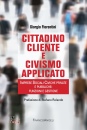 immagine di Cittadino cliente e civismo applicato