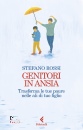 immagine di Genitori in ansia Trasforma le tue paure ...