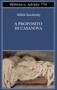 SZENTKUTHY MIKL�S, A proposito di Casanova
