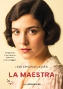 LUCERO JOS� ANTONIO, La maestra