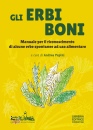 immagine di Gli erbi boni Manuale per il riconoscimento ...