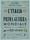 immagine di Italia della prima guerra mondiale in 50 ritratti