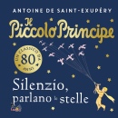 immagine di Il piccolo principe Silenzio, parlano le stelle