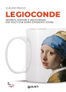 immagine di Le Gioconde Segreti misteri e meccanismi dei volti