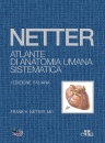 NETTER FRANK H, Netter atlante di anatomia umana sistematica