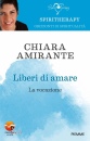 AMIRANTE CHIARA, Liberi di amare La vocazione