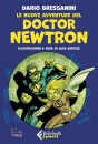 BRESSANINI DARIO, Le nuove avventure del Doctor Newtron