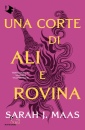 MAAS SARAH J., Una corte di ali e rovina